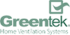 Greentek Home Ventilation Systems